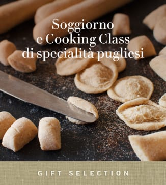 Soggiorno e Cooking Class di specialità pugliesi